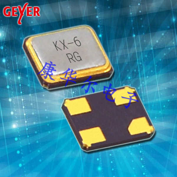 GEYER晶振,贴片晶振,KX-6晶振,进口石英晶振